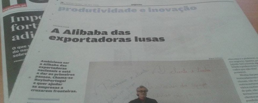 "The Alibaba of the Portuguese exporters" - article from Jornal de Negócios, about buyinportugal.pt